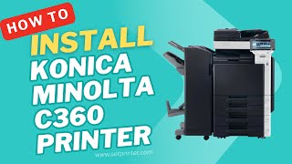 How to Install Konica Minolta Bizhub C360 Printer Driver on Windows 11, 10, 8, 8.1, 7 screenshot 5