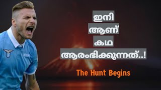 Ciro Immobile - The Real Hunt Begins | Who was Ciro Immobile | Ciro Immobile Lifestory Malayalam
