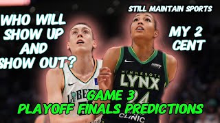 SMS l My 2 Cent l MN Lynx vs NY Liberty Game 3 Predictions l Which Team has the most pressure?
