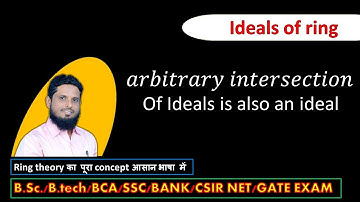 arbitrary intersection of ideals of a ring is an ideal (proof) II Ring theory #importantproblems