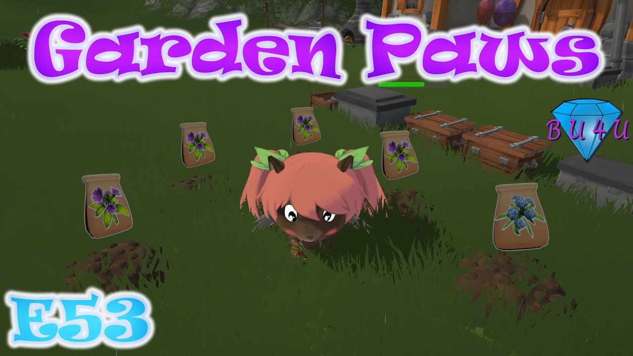 GARDEN PAWS Gameplay / Let's Play S3E53 YouTube