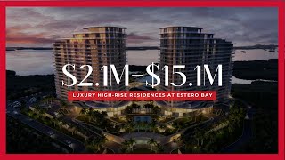 Naples' Luxury High Rise Tour - Savor the Opulence