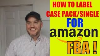 How to label Amazon FBA orders for case packs and single items Quick tip