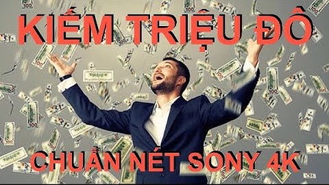 VIDEO 4K GIỚI THIỆU SẢN PHẨM CÔNG NGHỆ MỚI CHUẨN NÉT SONY 4K _ CHANNEL VDCD HTX