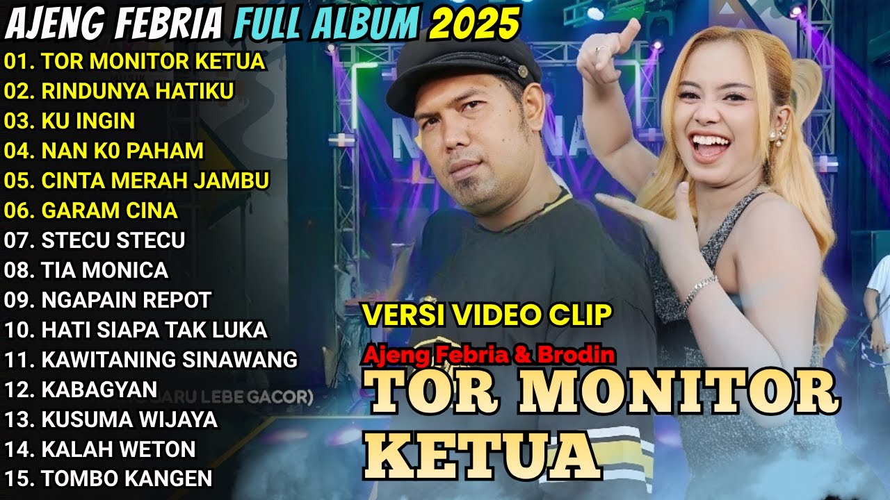 TOR MONITOR  KETUA - AJENG FEBRIA FT. BRODIN - WARNA WARNI MUSIC TERBARU 2025