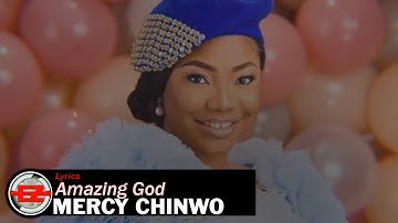 Mercy Chinwo - Amazing God (Official Lyrics)
