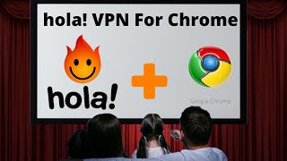 How to Install Hola VPN for Google Chrome