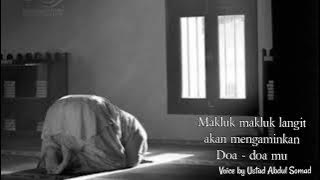 Ketika Tiada Lagi Yang Memperdulikan Mu || Story Wa Ustad Abdul Somad