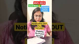 NVS Vacancy Notification 2023 | NVS Vacancy Recruitment TGT, PGT No. of Post, Eligibility Vacancy |