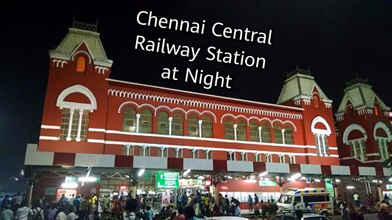 Chennai Central Railway Station at Night Historic