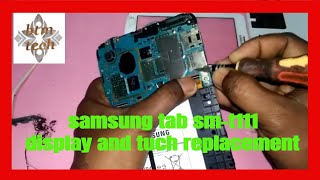 how to samsung tab sm-t111 display and tuch replacement