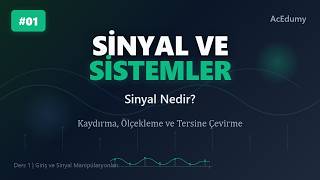 Sinyaller Ve Sistemler Sinyal Nedir? Zaman Kaydırma, Ölçekleme Ve Tersine Çevirme