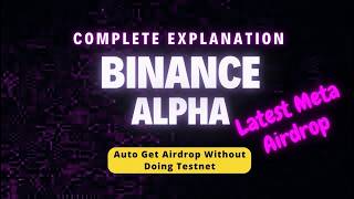 Binance Alpha का विस्तृत विवरण 🔥 | बिना टेस्टनेट के एयरड्रॉप रिवॉर्ड कैसे कमाएं? (नया मेटा 2026) screenshot 5