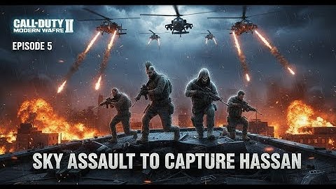 Sky Assault to Capture Hassan | COD Modern Warfare 2 | Ep 5