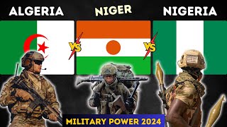 Niger vs Nigeria vs Algeria Military Power - Comparison 2024 || Who Will Win?