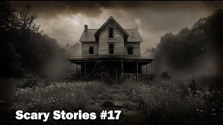 4 TRUE SCARY STORIES [Compilation Vol. 17]