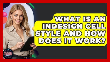 What Is An InDesign Cell Style And How Does It Work? - Graphic Design Nerd