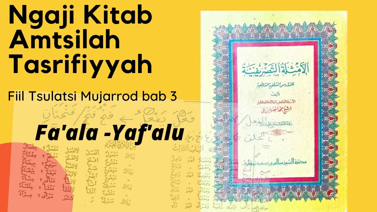 Ngaji Kitab Amtsilah Tasrifiyah Bagian 3