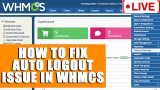 [🔴live] how to fix auto logout issue in whmcs?