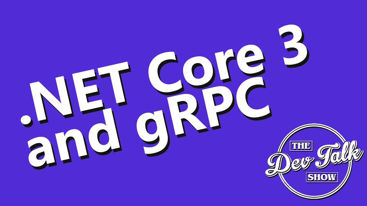  NET Core 3 And GRPC YouTube