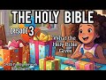What is the HOLY BIBLE? Ep.3 | OASIS Family Network | bible stories