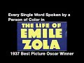 Every Single Word Spoken by a Person of Color in "The Life of Emile Zola"