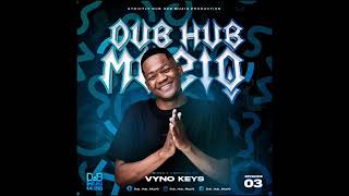 Dub Hub Muziq Episode 3 strictly Dub Hub Muziq Production