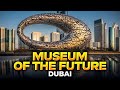 Museum of The Future Dubai | Suhebgraphy | Travel | YouTube