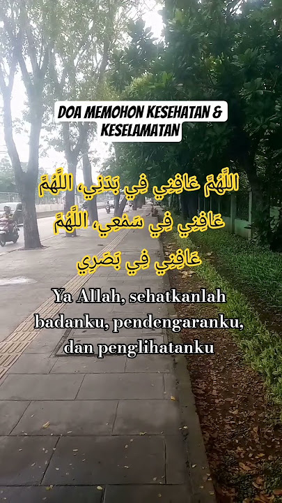 DOA MOHON KESEHATAN DAN KESELAMATAN 🤲🏻🌞🌾💪🙏#shorts