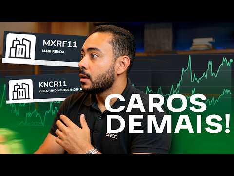 KNCR11 e MXRF11 Estão Caros? E Agora? O Que Comprar em FIIs!