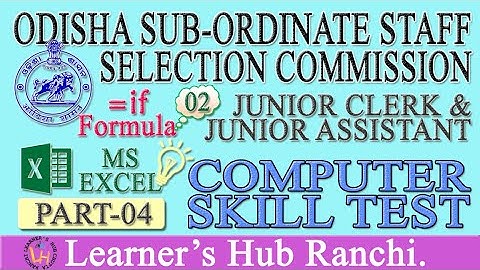 MS-EXCEL PART-04 [If Formula-02] For OSSSC, OSSC & OPSC COMPUTER SKILL TEST