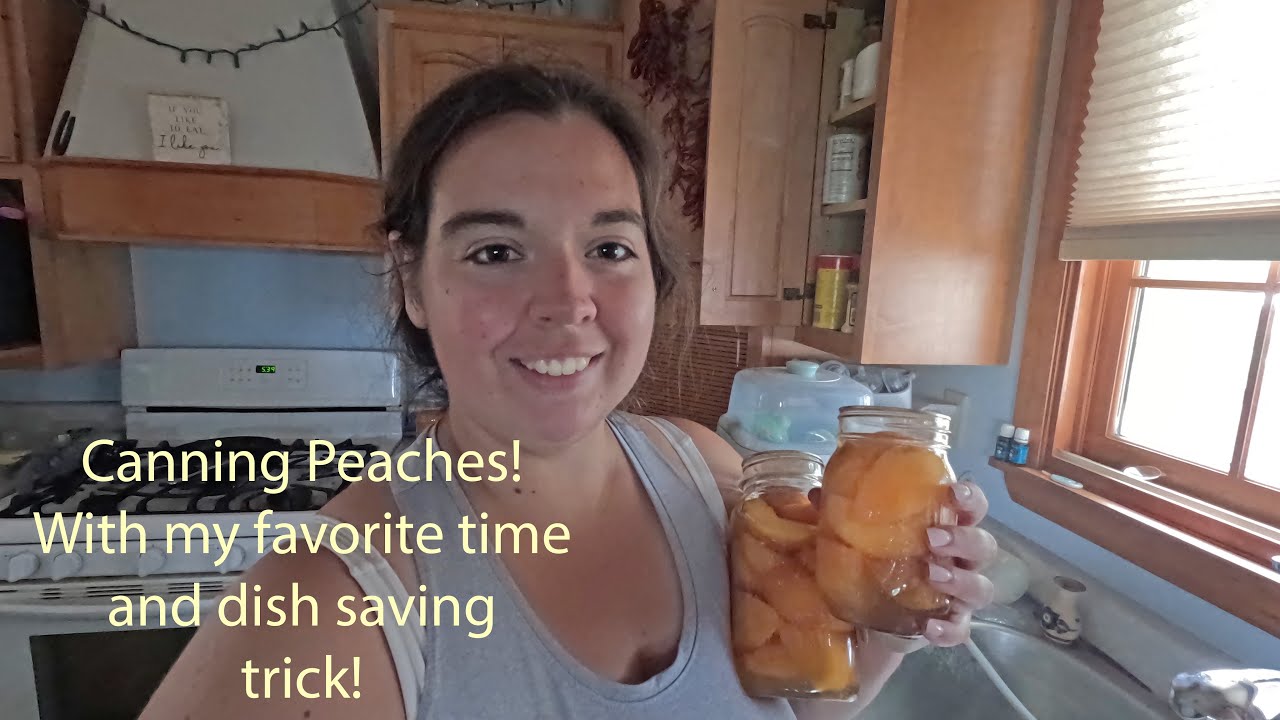 Let's Can Peaches - With my dish saving short cut!