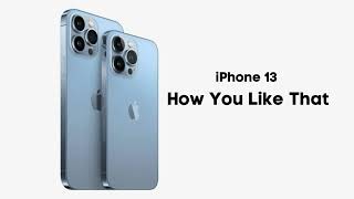 iPhone 13 - How You Like That Klingelton