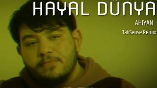 AHIYAN - HAYAL DUNYA (TaliSense Remix) 2023 Resimi