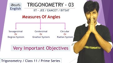 TRIGONOMETRY-03(PRIME SERIES)/ MEASUREMENT OF ANGLES/TEL & ENG EXPLANATION