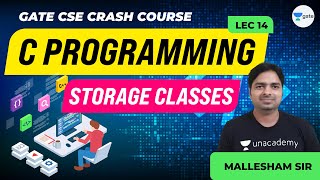 C Programming | Storage Classes | Lec 14 | GATE CSE 2021 Exam