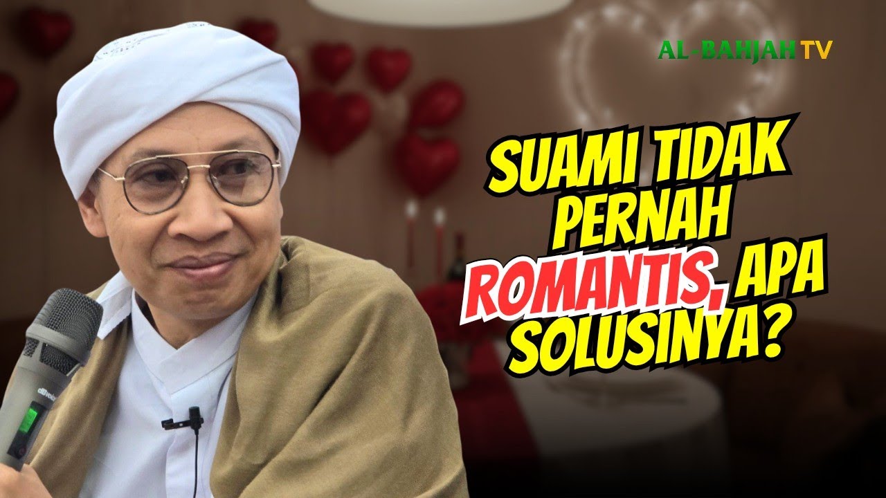 Suami Tidak Romantis, Bolehkah Minta Cerai? | Buya Yahya