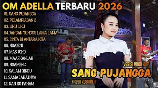 Download Lagu SANG PUJANGGA - PELAMPIASAN 2 || TASYA ROSMALA - DIFARINA INDRA - FENDIK ADELLA || OM ADELLA TERBARU MP3