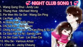 LAGU MANDARIN NIGHT CLUB SONG VOL 1. TOP. POPULAR. NOSTALGIA CHINESE GO 