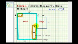 Ex:  Find the Square Footage of a House