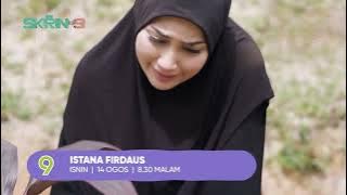 Promo Skrin Di 9: Istana Firdaus @TV9 14 Ogos 2023, Isnin, 8:30 malam