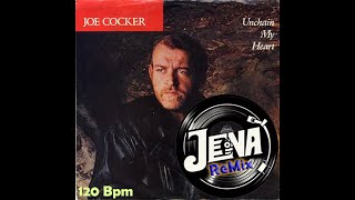 Joe Cocker - Unchain My Heart - JENA ReMix