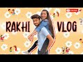 RAKSHA BANDHAN VLOG || AMULYA RATTAN || HARDIK SHARMA