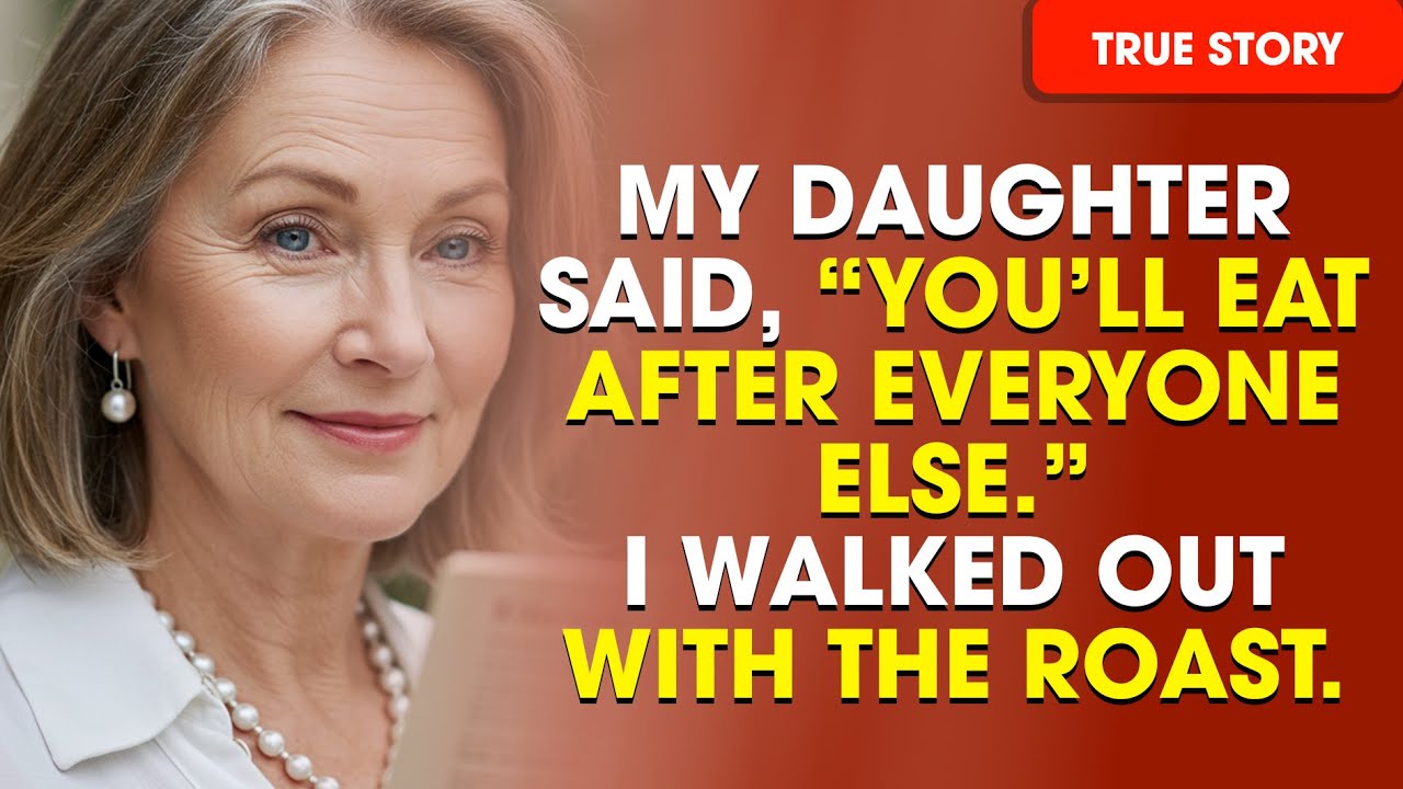 My Daughter Said 'You'll Eat After Everyone Else' So I Walked Out With The Entire Roast...