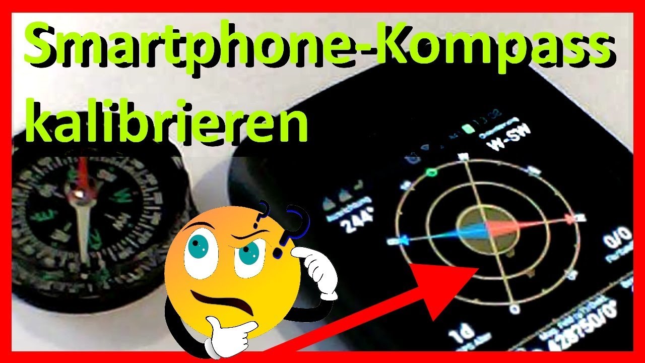Kompass vom Smartphone funktioniert nicht richtig Sensor kalibrieren