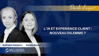 L’IA et expérience client : nouveau dilemme ? par Nathalie Paldacci