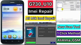 Huawei G730_U10 Imei Repair Mtk With Nck Crack | Imei Repair All Mtk Devices New Free Tool Nck Crack