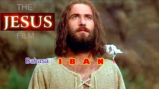 Film Tuhan Yesus Berbahasa IBAN  Bahasa Daerah iban