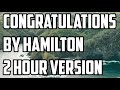 Congratulations By Hamilton 2 Hour Version