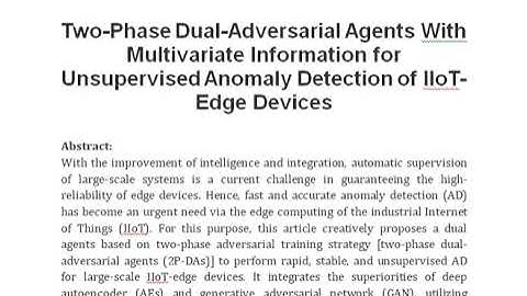 Two Phase Dual Adversarial Agents With Multivariate Information for Unsupervised Anomaly Detection o
